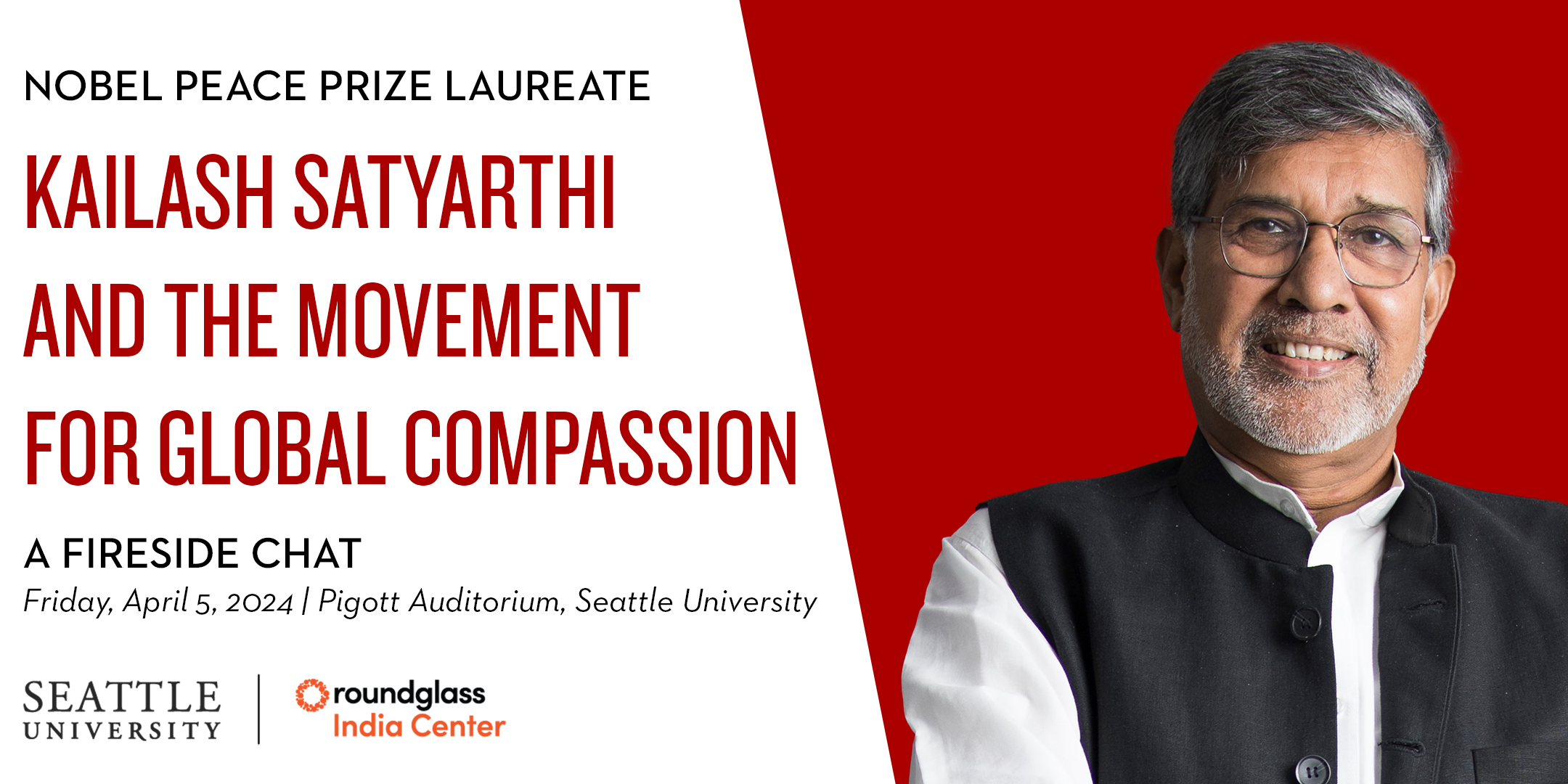 Nobel Prize Laureate Kailash Satyarthi & the Movement for Global Compassion